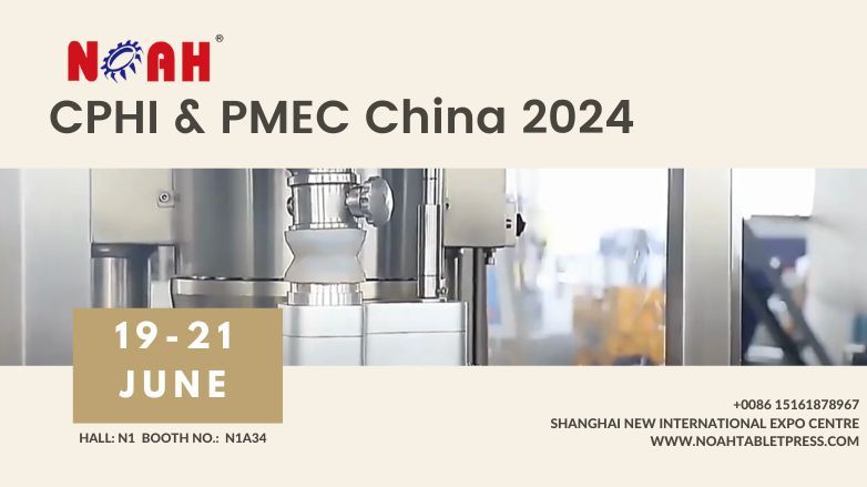 NOAH Exhibiting Cutting-Edge Pharmaceutical Machinery at CPHI & PMEC China 2024
